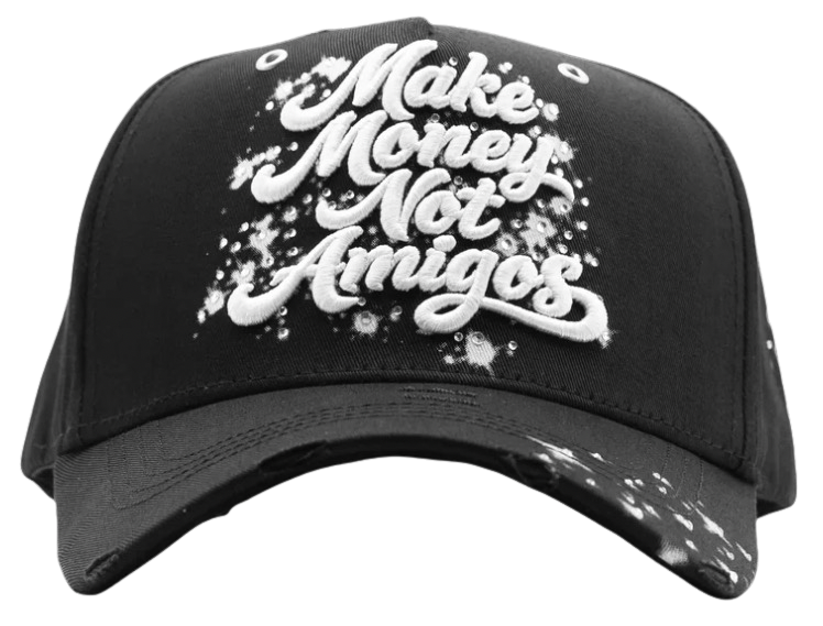 MAKE MONEY NOT AMIGOS